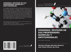 Capa do livro de SIDNONAS: REVISIÓN DE SUS PROPIEDADES QUÍMICAS Y ANTITUMORALES 