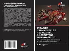 Couverture de INDAGINE SPERIMENTALE E TEORICA DEL SILENZIATORE NANORIVESTITO