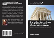 Capa do livro de El principio de publicidad y participación en la Administración Pública 