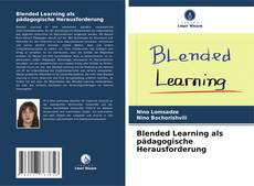 Обложка Blended Learning als pädagogische Herausforderung