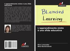 Couverture de L'apprendimento misto è una sfida educativa