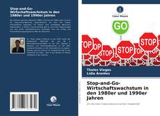 Обложка Stop-and-Go-Wirtschaftswachstum in den 1980er und 1990er Jahren