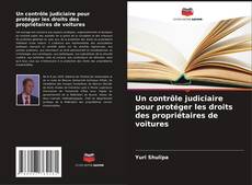 Un contrôle judiciaire pour protéger les droits des propriétaires de voitures kitap kapağı