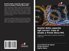 Bookcover of Analisi della capacità agli incroci: Caso di studio a Ponte Nova-MG