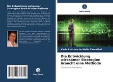 Copertina di Die Entwicklung wirksamer Strategien braucht eine Methode
