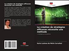 La création de stratégies efficaces nécessite une méthode kitap kapağı