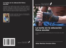 Portada del libro de La lucha en la educación física escolar