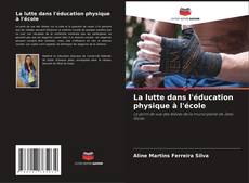 La lutte dans l'éducation physique à l'école kitap kapağı