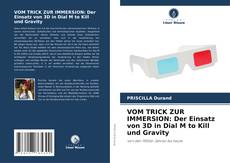 Buchcover von VOM TRICK ZUR IMMERSION: Der Einsatz von 3D in Dial M to Kill und Gravity