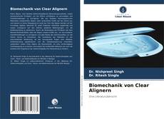 Couverture de Biomechanik von Clear Alignern