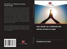 Une étude sur l'attitude des élèves envers le yoga kitap kapağı