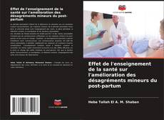 Effet de l'enseignement de la santé sur l'amélioration des désagréments mineurs du post-partum kitap kapağı