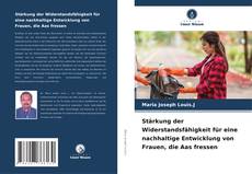 Borítókép a  Stärkung der Widerstandsfähigkeit für eine nachhaltige Entwicklung von Frauen, die Aas fressen - hoz