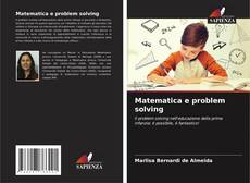 Bookcover of Matematica e problem solving