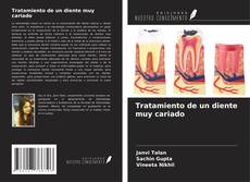 Capa do livro de Tratamiento de un diente muy cariado 
