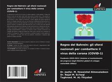 Borítókép a  Regno del Bahrein: gli sforzi nazionali per combattere il virus della corona (COVID-1) - hoz