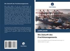 Обложка Die Zukunft des Frachtmanagements