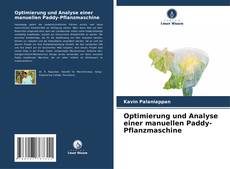 Обложка Optimierung und Analyse einer manuellen Paddy-Pflanzmaschine