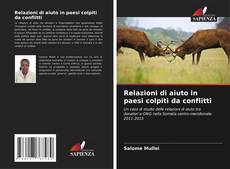 Bookcover of Relazioni di aiuto in paesi colpiti da conflitti