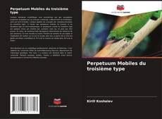 Capa do livro de Perpetuum Mobiles du troisième type 