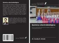Capa do livro de Química electrobiológica 