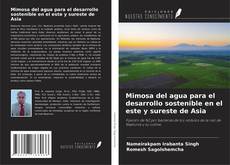 Buchcover von Mimosa del agua para el desarrollo sostenible en el este y sureste de Asia