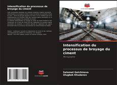 Capa do livro de Intensification du processus de broyage du ciment 