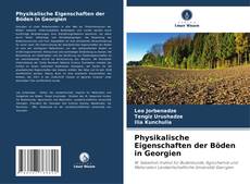 Couverture de Physikalische Eigenschaften der Böden in Georgien