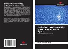Ecological justice and the importance of water rights的封面