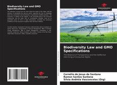 Biodiversity Law and GMO Specifications的封面