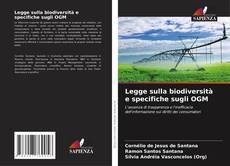 Bookcover of Legge sulla biodiversità e specifiche sugli OGM