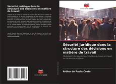 Sécurité juridique dans la structure des décisions en matière de travail kitap kapağı