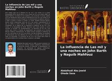 Couverture de La influencia de Las mil y una noches en John Barth y Naguib Mahfouz