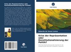 Обложка Krise der Repräsentation oder Konstitutionalisierung der Politik?