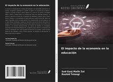 Capa do livro de El impacto de la economía en la educación 