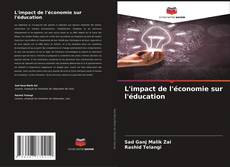 Capa do livro de L'impact de l'économie sur l'éducation 