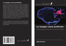 La imagen como profesión kitap kapağı