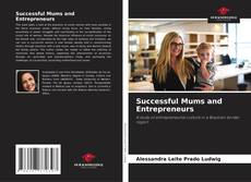 Successful Mums and Entrepreneurs的封面