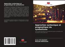 Approches syntaxique et pragmatique du symbolisme kitap kapağı