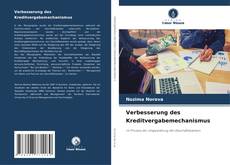 Couverture de Verbesserung des Kreditvergabemechanismus