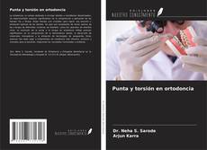 Buchcover von Punta y torsión en ortodoncia