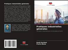 Pratiques industrielles générales kitap kapağı