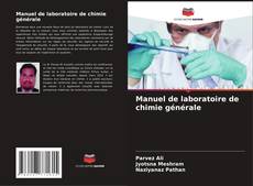 Manuel de laboratoire de chimie générale kitap kapağı