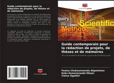 Guide contemporain pour la rédaction de projets, de thèses et de mémoires kitap kapağı