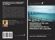 Copertina di DESARROLLO DE LOS TERRITORIOS OCCIDENTALES DE LA PROVINCIA DE LUALABA