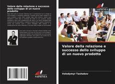 Bookcover of Valore della relazione e successo dello sviluppo di un nuovo prodotto