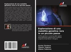 Borítókép a  Esplorazione di una malattia genetica rara in un piccolo paese - hoz