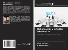 Globalización y estudios estratégicos kitap kapağı