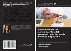 Portada del libro de Evaluación de los conocimientos del personal de enfermería sobre la hepatitis C