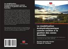 Capa do livro de La modélisation écohydrodynamique comme soutien à la gestion des zones humides 